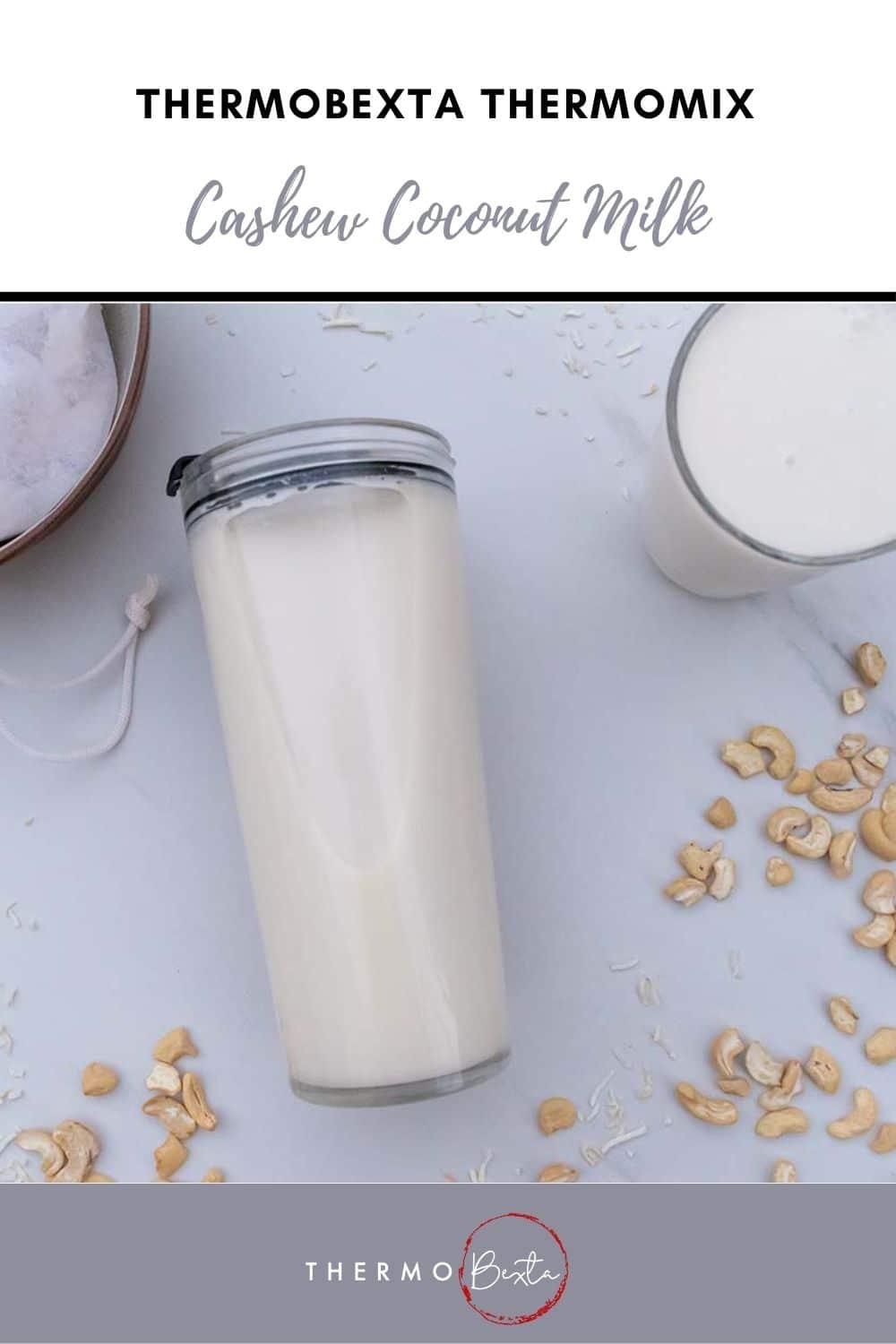 Cashew Coconut Milk + Thermomix Nut Milk Weight Ratios Thermobexta