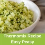 close up thermomix cauliflower rice in white dish, green pinterest