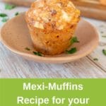 mexi muffins on wooden board in background, one in foreground on small pink plate scattering of parsley around, green banner with recipe title and thermobexta logo below