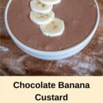 brown chocolate banana custard in white bowl with four slices of banana on top. Cream banner below recipe with recipe title and thermobexta logo