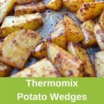 thermomix potato wedges on tray, green pinterest banner