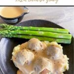 swedish meatball gravy pin, image of mashed potato topped with vego meatballs covered in gravy cream sauce, small jug above the dish with more sauce