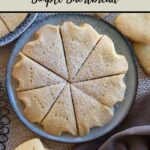 round shortbread cut into slices on plate